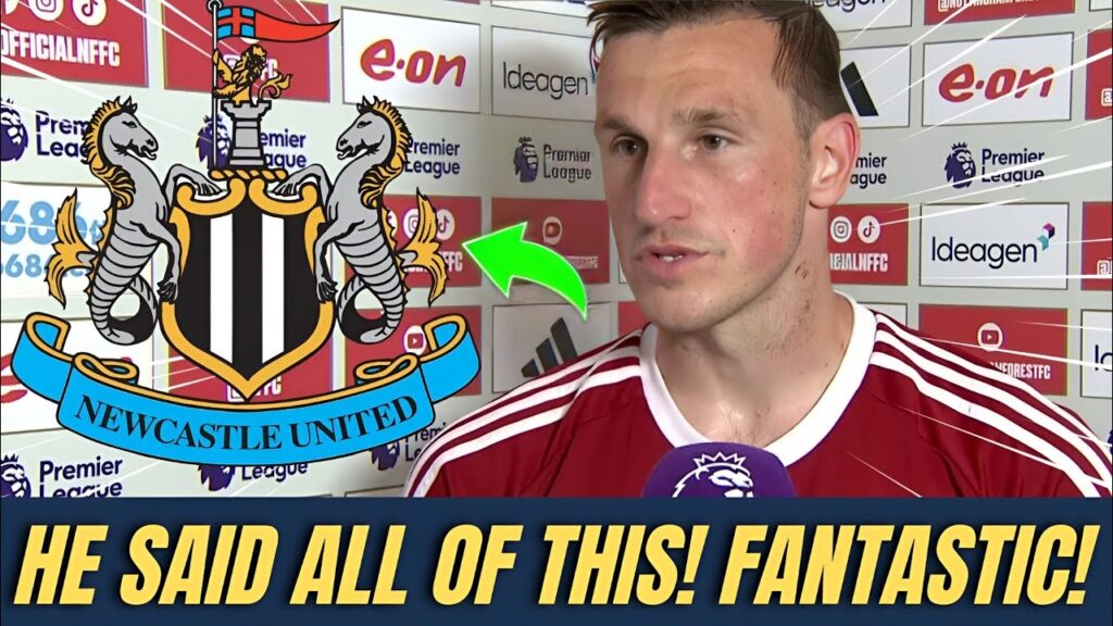 💥NOW! CHRIS WOOD'S GREAT ATTITUDE REVEALED AFTER HAT TRICK! NEWCASTLE NEWS TODAY!