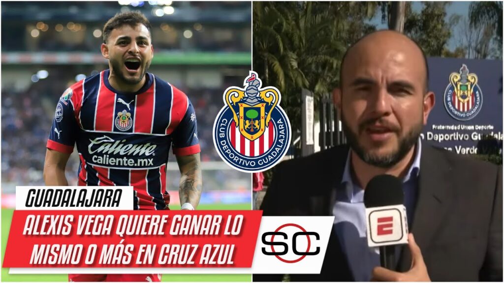 LO ÚLTIMO Chivas presiona la salida de Alexis Vega. Sigue negociando con Cruz Azul | SportsCenter LO ÚLTIMO Chivas presiona la salida de Alexis Vega. Sigue negociando con Cruz Azul | SportsCenter
