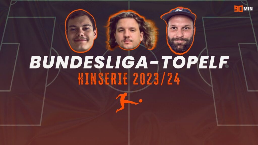 Die etwas andere Bundesliga-Topelf der Hinserie 23/24