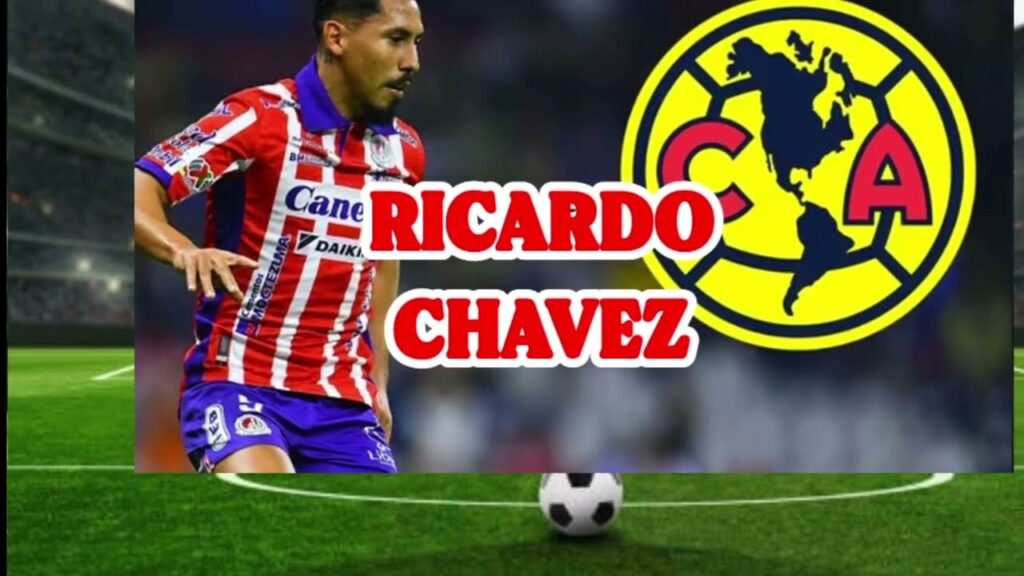 AMERICA YA HABRIA REALIZADO OFERTA POR RICARDO CHAVEZ , SE VIENE FICHAJE