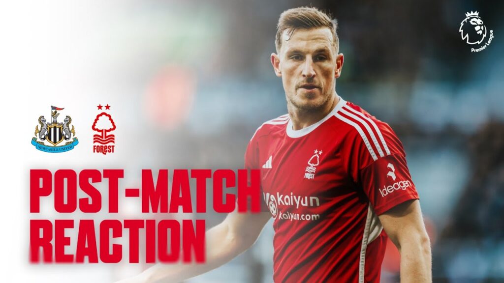 POST-MATCH REACTION: CHRIS WOOD | NEWCASTLE UNITED V NOTTINGHAM FOREST