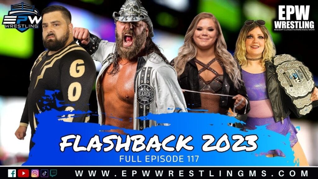 EPW Wrestling Episode 117 | 2023 Flashback COWBOY JAMES STORM plus WOMEN’s Division Action! EPW Wrestling Episode 117 | 2023 Flashback COWBOY JAMES STORM plus WOMEN's Division Action!