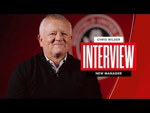 SUFC: Chris Wilder Returns as Sheffield United Manager, Interview