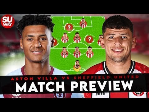 Match Preview Aston Villa vs Blades