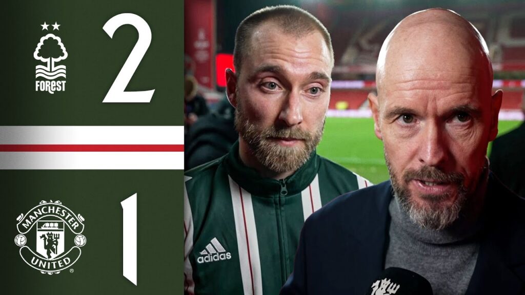 Erik ten Hag & Christian Eriksen Reaction To Forest Defeat