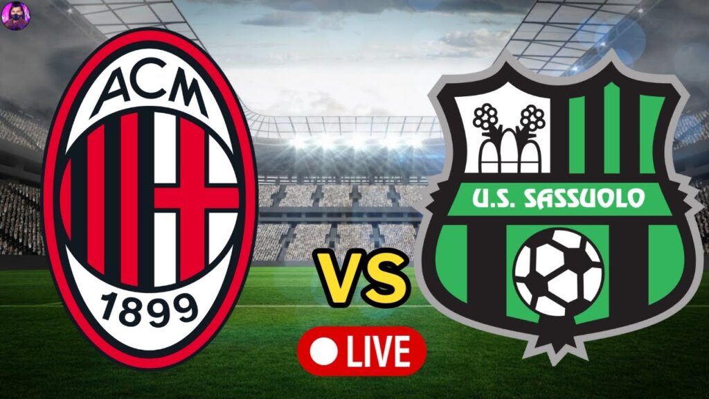 AC Milan vs Sassuolo Live | Serie A 2023 Full Match Today