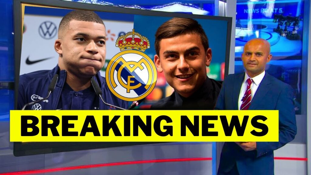 🚨💣 URGENT: REAL MADRID SIGNS DYBALA AND MBAPPE IN HISTORIC DEAL!