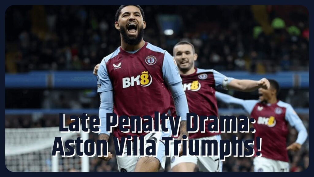 Aston Villa stun 10-man Burnley with late Douglas Luiz penalty