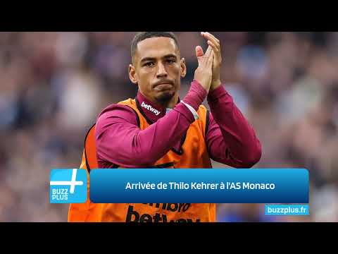 Arrivée de Thilo Kehrer à l'AS Monaco