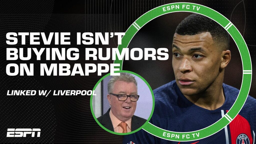 Kylian Mbappe linked with Liverpool 👀 Stevie doesn’t see it happening | ESPN FC