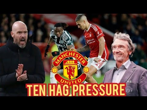 🔥BREAKING NEWS: MAN UNITED SET TO SACK TEN HAG AFTER FOREST DEFEAT 2-1 TO DAY