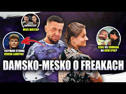 DAMSKO-MĘSKO O FREAKACH | Polish Zombie vs Szuli na KSW Epic? Podsumowanie Santa Clout. Prime 7. DAMSKO-MĘSKO O FREAKACH | Polish Zombie vs Szuli na KSW Epic? Podsumowanie Santa Clout. Prime 7.
