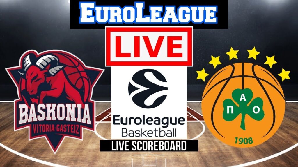 Live: Saski Baskonia Vs Panathinaikos | EuroLeague | Live Scoreboard | Play By Play