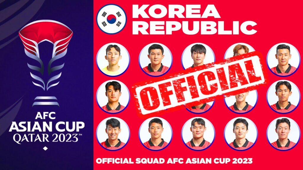 SOUTH KOREA OFFICIAL 26 MAN SQUAD AFC ASIAN CUP 2023 | AFC ASIAN CUP QATAR 2023