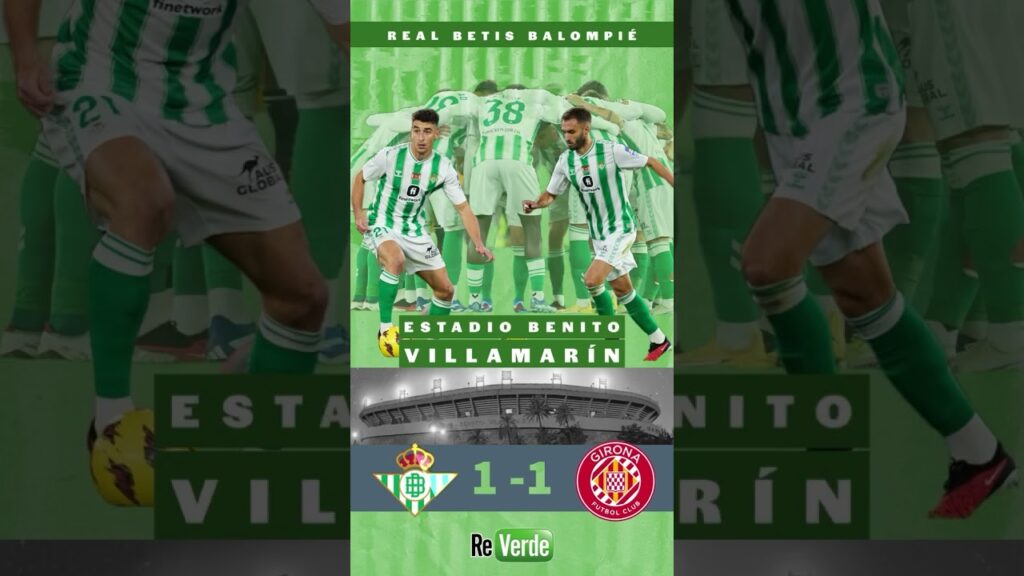 Real Betis Balompie Vs Girona FC #realbetis #laliga #gironafc #pezzella #shorts
