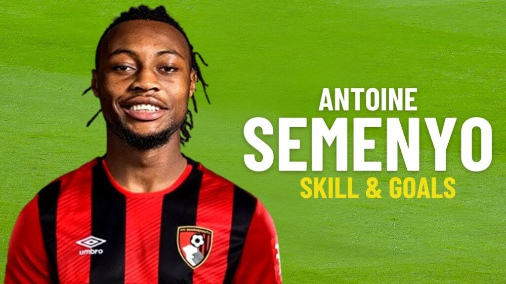 Antoine Semenyo Highlights Goals & Skill