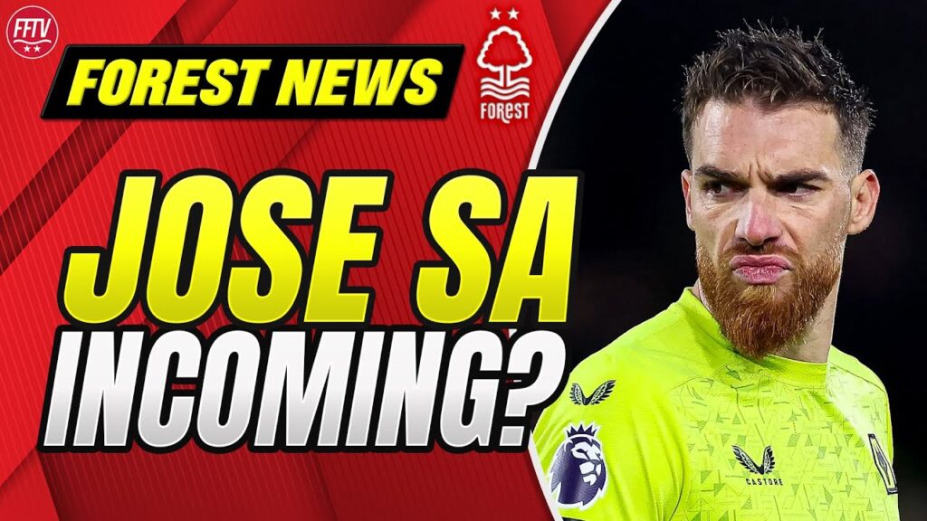 Nuno Santo to Reunite with José Sá From Wolves? Dennis to Rangers? Nottingham Forest Transfer News