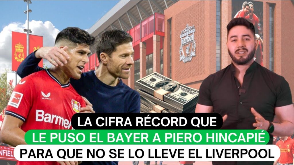 La cifra récord que le puso el Bayer a Piero Hincapié para que no se lo lleve el Liverpool