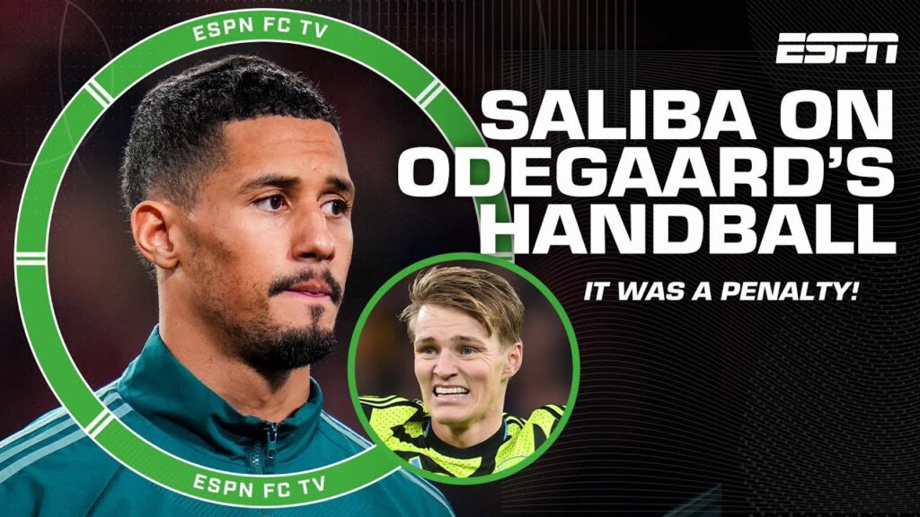 William Saliba declares Martin Odegaard's handball was a penalty 👀 | ESPN FC