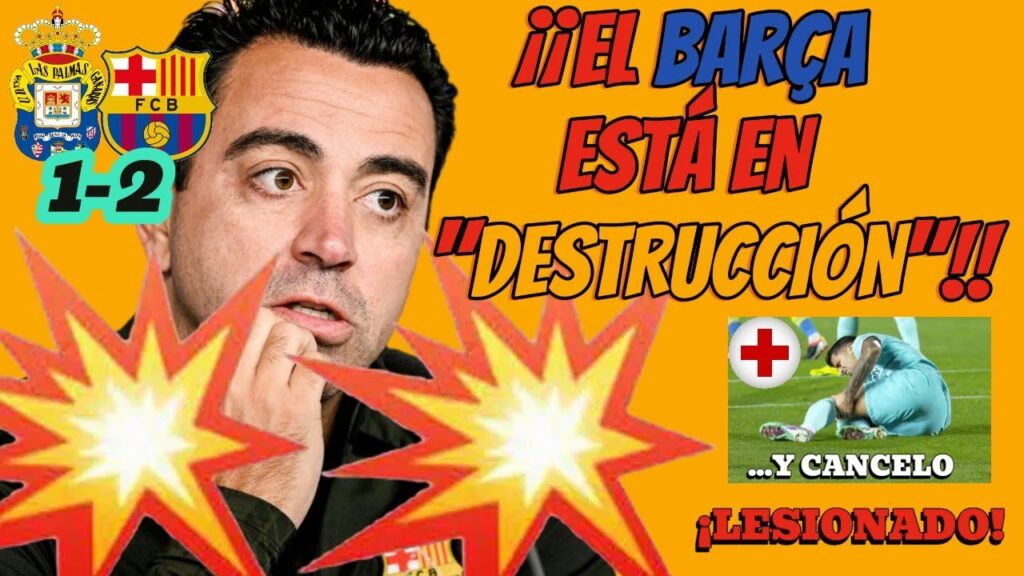 🔥¡¡ESTAMOS VIVOS...DE MOMENTO!! LAS PALMAS 1 BARÇA 2.