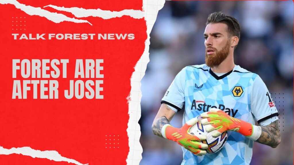 Forest after Jose sa from Wolverhampton wanderers | Nottingham Forest news