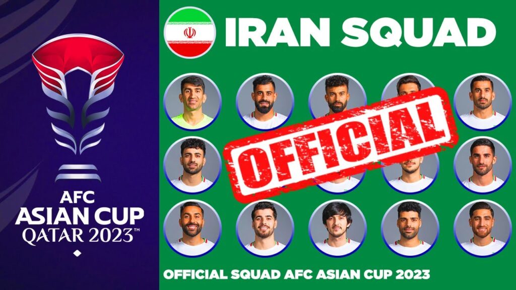 IRAN OFFICIAL 26 MAN SQUAD AFC ASIAN CUP 2023 | AFC ASIAN CUP QATAR 2023 IRAN OFFICIAL 26 MAN SQUAD AFC ASIAN CUP 2023 | AFC ASIAN CUP QATAR 2023