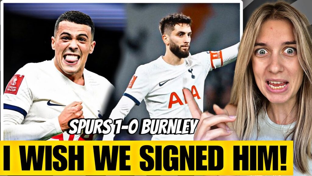 Pedro Porro & Bentancur Incredible! Spurs To Win FA Cup? Tottenham 1-0 Burnley Reaction