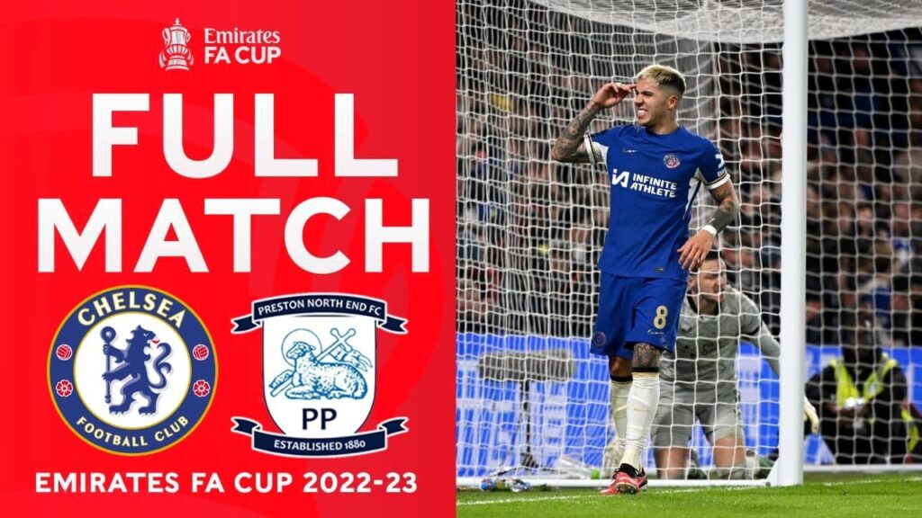 Enzo Fernández Goal | Chelsea vs Preston 4-0 Extended Highlights | FA Cup, Round 3 2023/24