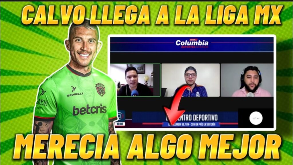 PRENSA TICA MOLESTA POR QUE FRANCISCO CALVO LLEGA A LIGA MX NUEVO JUGADOR DE JUÁREZ😱 RETROCESO