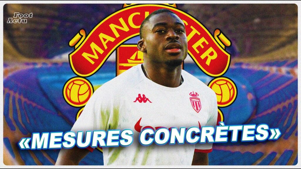 Man Utd est PRÊT À PRENDRE des MESURES CONCRÈTES pour recruter YOUSSOUF FOFANA en janvier