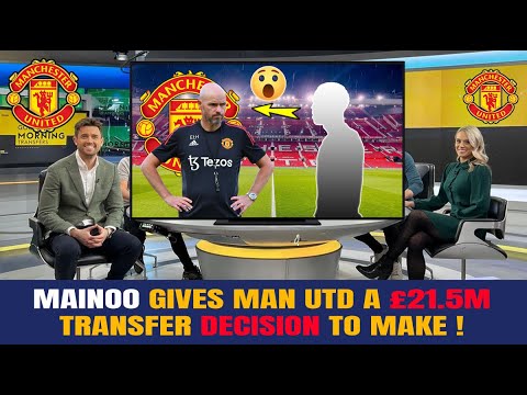 🚨 URGENT NEWS! KOBBIE MAINOO GIVES MANCHESTER UNITED A £21.5 MILLION TRANSFER DECISION TO MAKE