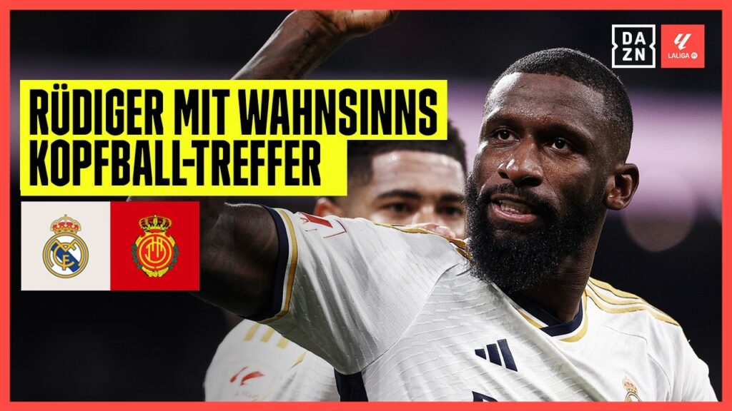 Diaz jetzt schon im Jahresrückblick, Rüdiger ist zur Stelle: Real Madrid - Mallorca | LaLiga | DAZN