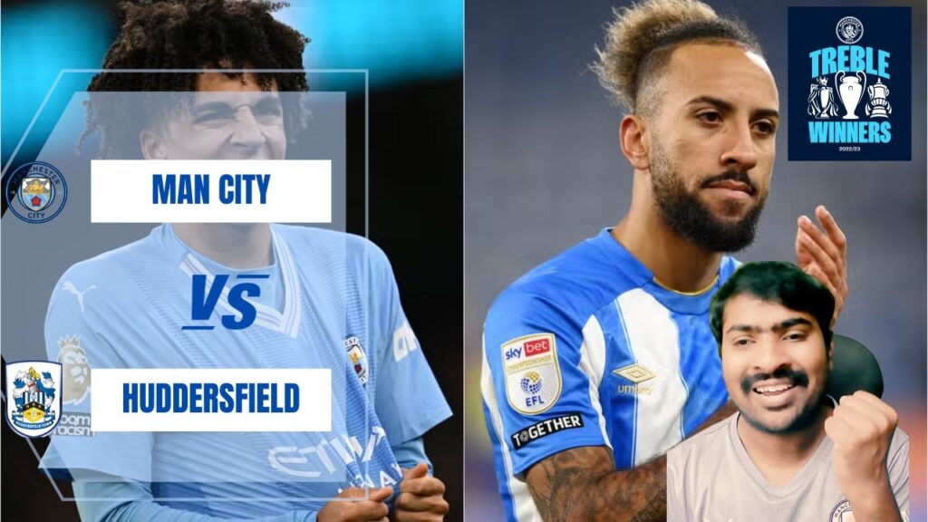 Man City vs Huddersfield Live watch along | 07-01-2024