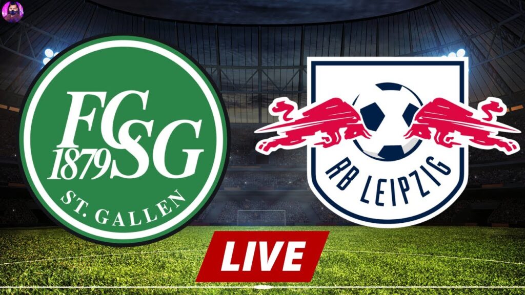 St. Gallen vs RB Leipzig Live | Club Friendlies 2024 Full Match Today