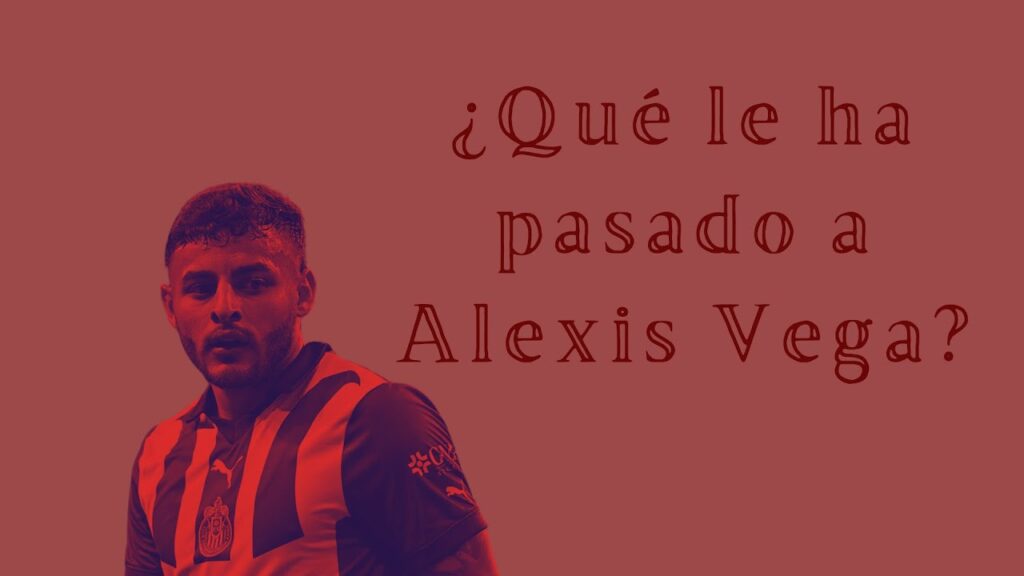 El Ascenso y la Caida de Alexis Vega