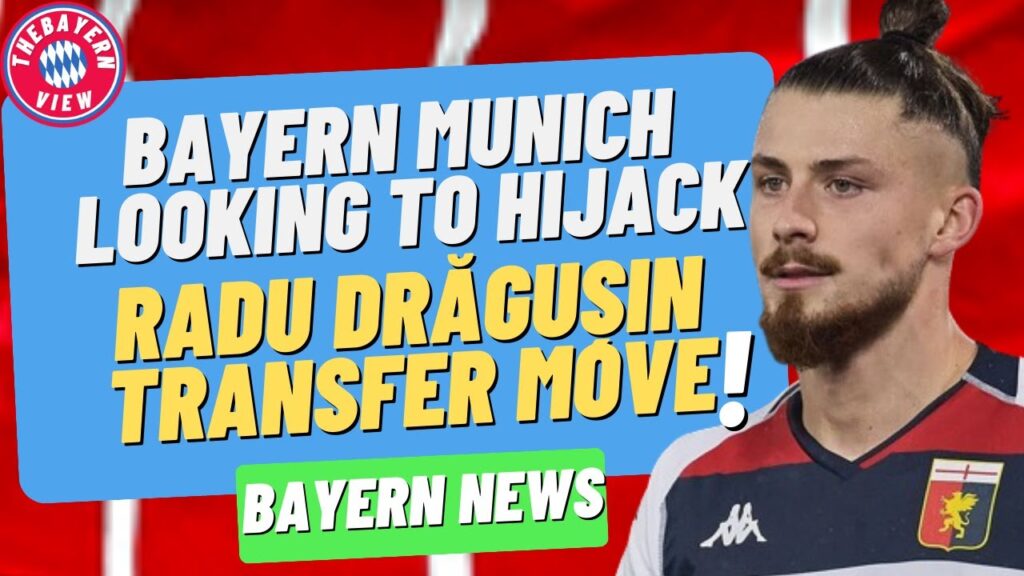 Bayern Munich Looking to Radu Drăgușin Transfer Move!! - Bayern Munich Transfer News