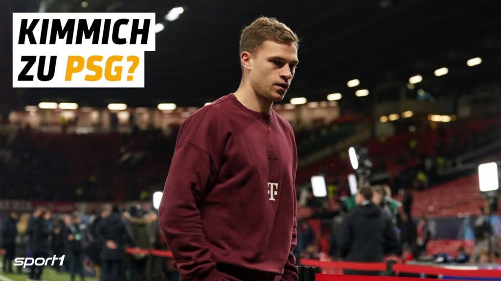 Kimmich zu PSG? So stehen die Chancen
