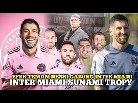 TERASA LEBIH MUDA INTER MIAMI RAIH TROPY ! Effek teman messi !!!