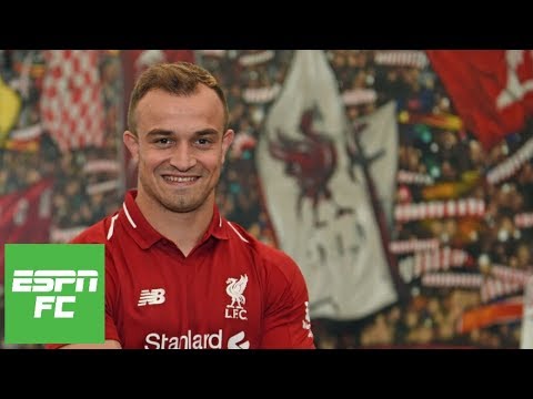 Xherdan Shaqiri to Liverpool: Does he need an 'attitude change' for the move to work? | ESPN FC