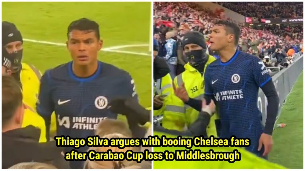 Thiago Silva argues with booing Chelsea away fans after Carabao Cup loss to Middlesbrough