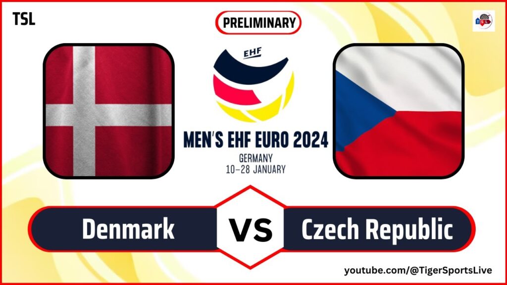Denmark vs Czech Republic | EHF Euro 2024 | European Men's Handball Championship 2024