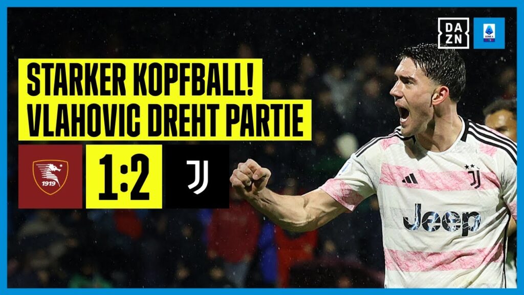 Mega-Last-Minute-Kopfball von Vlahovic: Salernitana - Juventus | Serie A | DAZN Highlights
