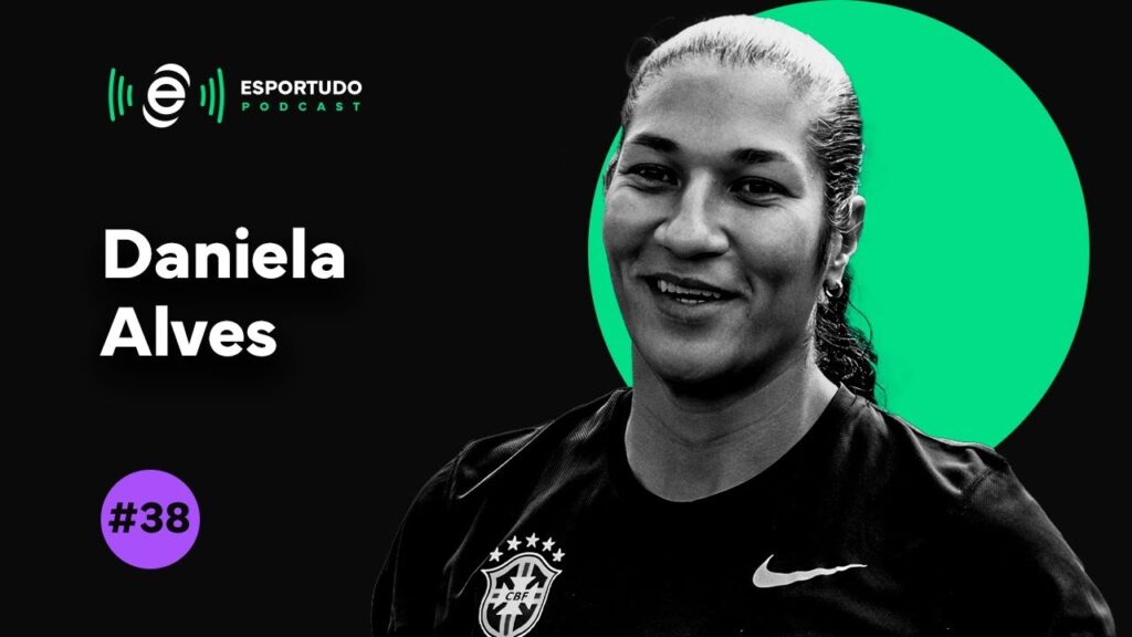DANI ALVES, ex-jogadora da seleção | ESPORTUDO PODCAST #38