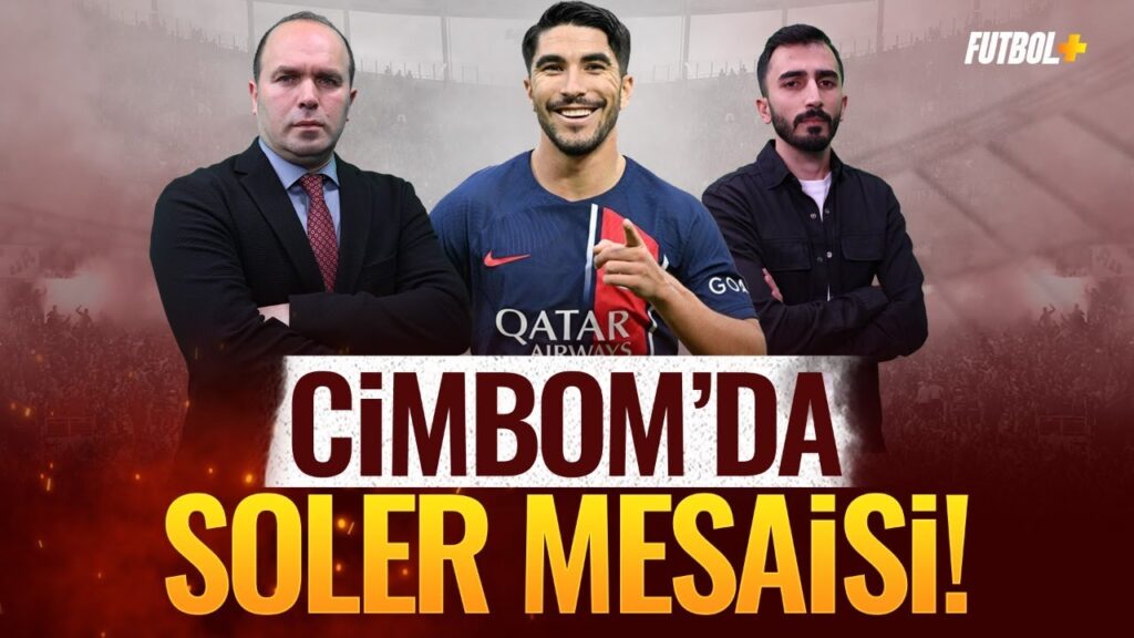 Galatasaray'da çifte orta saha! Carlos Soler... | Savaş Çorlu & Murat Köten