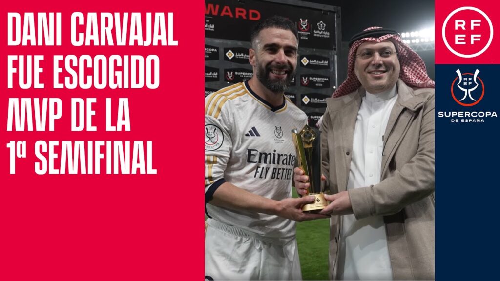 ¡Al habla Dani Carvajal, MVP de la primera semifinal!