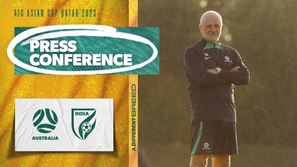Graham Arnold previews Asian Cup 2023 opener against India | Press Conference Graham Arnold previews Asian Cup 2023 opener against India | Press Conference