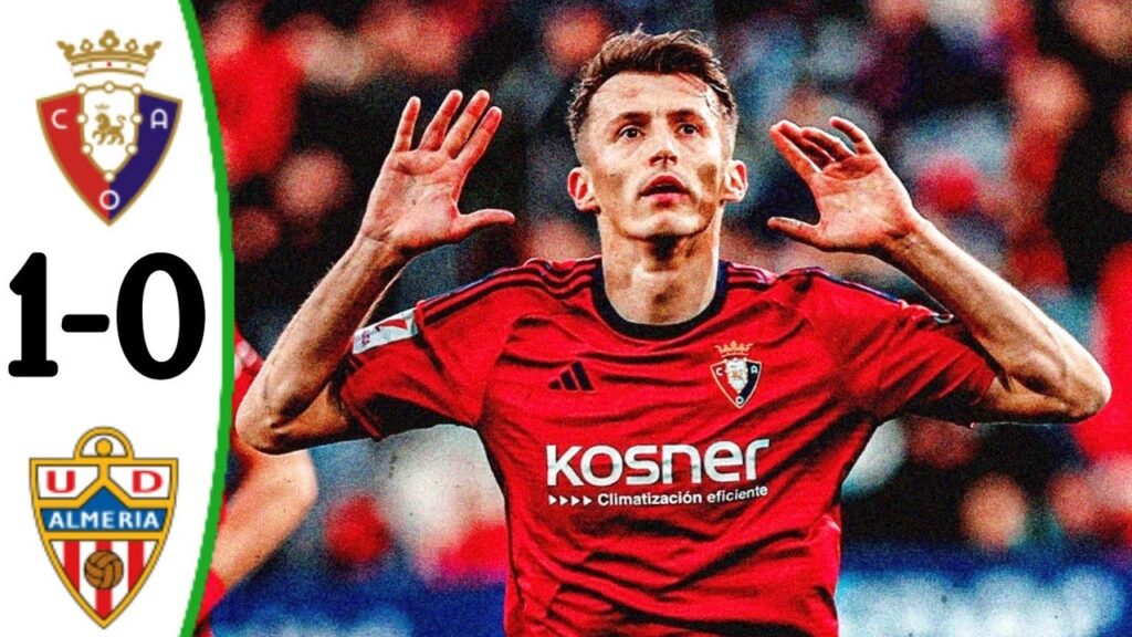 Osasuna vs Almeria 1-0: Ante Budimir Winning Goal! Full Match Highlights and All Goals