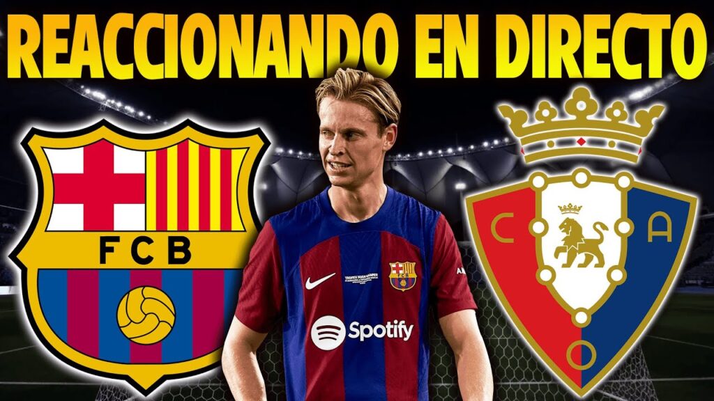 FC BARCELONA VS OSASUNA - REACCIÓN EN DIRECTO - SUPERCOPA ESPAÑA 2024 SEMIFINALES