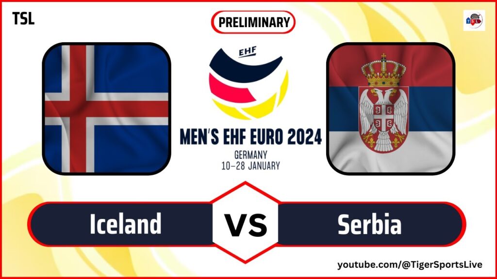 Iceland vs Serbia | EHF Euro 2024 | European Men's Handball Championship 2024