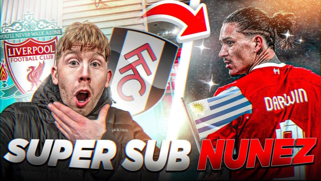 SENSATIONAL Super Sub Darwin Nunez Gets 2 ASSISTS! As Liverpool Produce INSANE Comeback Fulham
